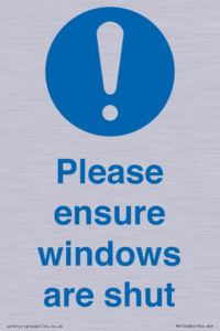 Please ensure windows are shut